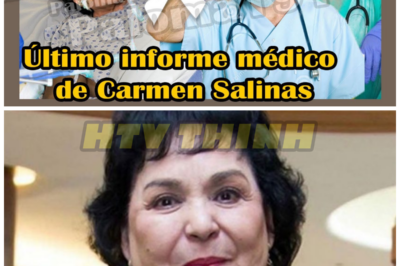 Este es el último informe médico de Carmen Salinas – HTT