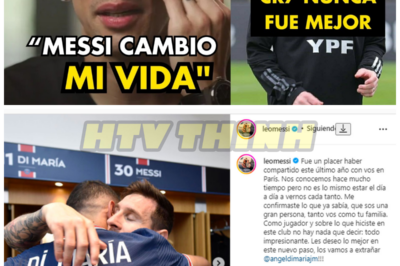 LAS IMPACTANTES PALABRAS DE DI MARÍA SOBRE LIONEL MESSI – HTT