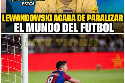 ¡URGENTE! ¡LEWANDOWSKI ACABA DE PARALIZAR EL MUNDO DEL FÚTBOL! NOTICIAS DE BARCELONA – HTT