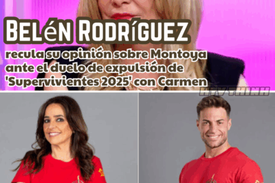 🔥 Belén Rodríguez sorprende con un giro inesperado en ‘Supervivientes 2025’: ¿por qué ahora apoya a Carmen Alcayde y se distancia de Montoya?