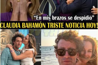 💥HACE UNAS HORAS! CLAUDIA BAHAMÓN! Triste noticia!