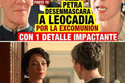 Petra Desenmascara a Leocadia y Cambia el Rumbo de la Telenovela