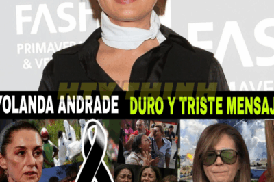 Mourning and sadness in Mexico: Yolanda Andrade issues a sensitive statement.